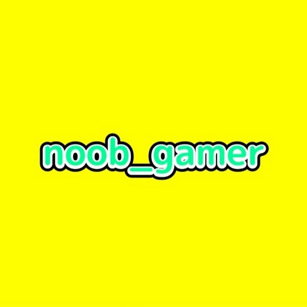 noob_gamer99957